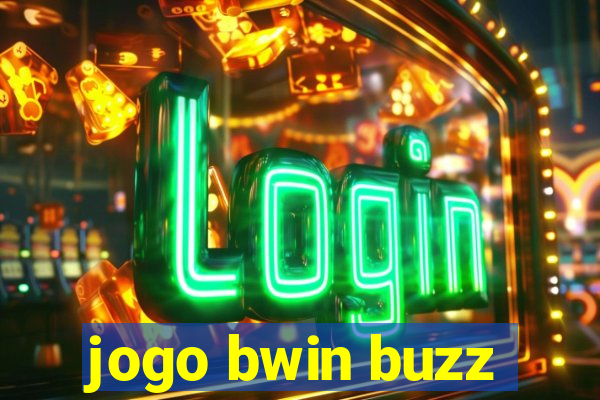 jogo bwin buzz